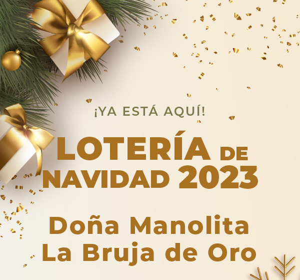 LOTERÍA DE NAVIDAD -- Participaciones Sin Recargo Doña Manolita y La Bruja de Oro
