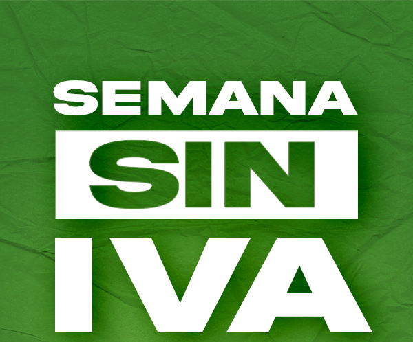 Semana SIN IVA – Del 10 al 16 de junio