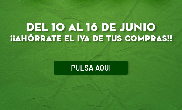 Semana SIN IVA – Del 10 al 16 de junio