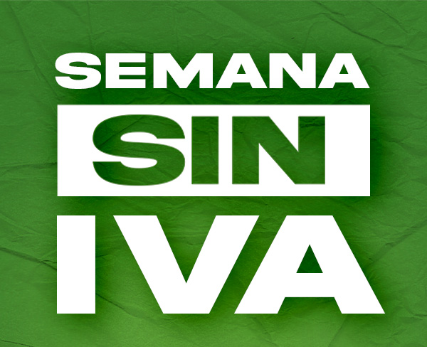 Semana SIN IVA – Te devolvemos el IVA de tu compra