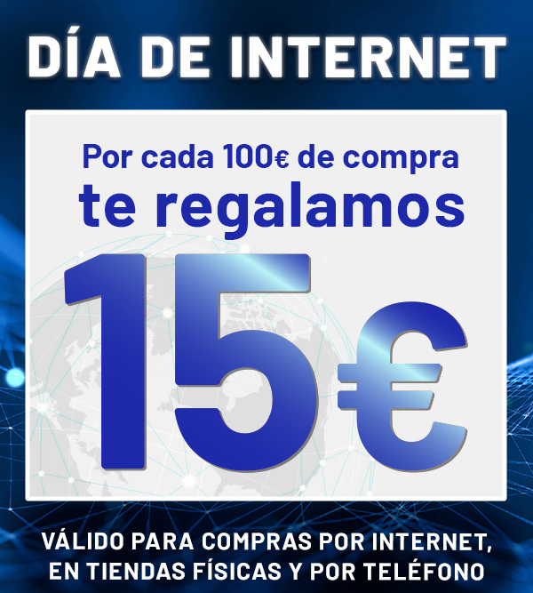 Día de Internet!! Te regalamos 15€ por cada 100€ de compra